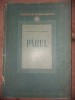 Parul - T. Bordeianu, I. Modoran - Zootehnie, Pomicultura - 1956 - Academiei Republicii Populare Romine - 267 Pagini