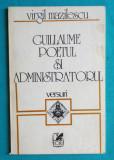 Virgil Mazilescu &ndash; Guillaume poetul si administratorul ( prima editie )
