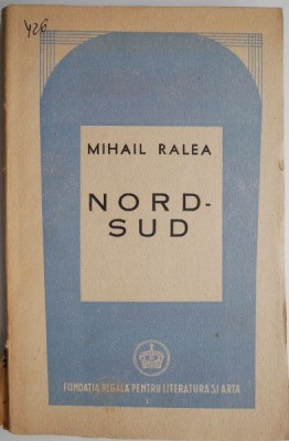 Nord-sud &amp;ndash; Mihail Ralea foto