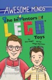 Carte Straina in Engleza: The Inventors of Lego Toys - Povestea inventatorilor celui mai popular joc din istorie, ilustrata