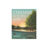 Change Is in the Air: Carbon, Climate, Earth, and Us