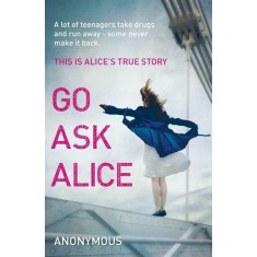 Anonymous - Go ask Alice