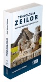 Tehnologia zeilor - Fascinanta cunoastere a anticilor - David Hatcher Childress