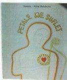 IONEL - ALINA BALAHURA - PETALE DE SUFLET ( POEZIE RELIGIOASA )