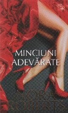 Minciuni adevarate foto