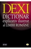 Dexi - Dictionar Explicativ Ilustrat al Limbii Romane, Colectiv De Autori