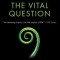 The Vital Question: Energy, Evolution, and the Origins of Complex Life