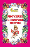 Proverbe, Ghicitori, Zicatori |, Eduard