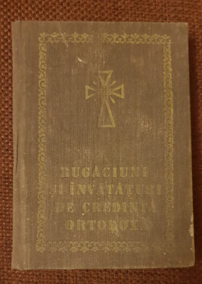 Rugăciuni și &amp;icirc;nvățături de credință ortodoxă foto