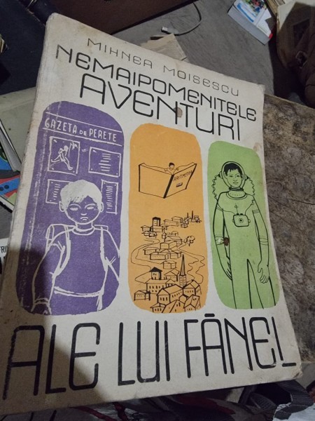 Mihnea Moisescu, Gh. Botan - Nemaipomenitele aventuri ale lui Fanel