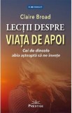 Lectii despre viata de apoi - Claire Broad