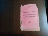 UNDE SUNT MORTII II - VEDEREA SPIRITUALA SI LUMILE SPIRITUALE III - M. Heindel, Alta editura