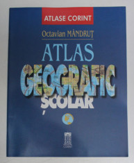 ATLAS GEOGRAFIC GENERAL de OCTAVIAN MANDRUT , 2007 foto