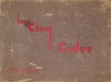 Le Cinq Codes, Etienne Carpentier, 1933 (cele cinci coduri, Cod Civil, Cod Procedura Civila, Cod Comercial, Cod Penal, editie princeps, bibliofilie)