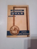 UVAR ~ MIHAIL SADOVEANU ed. a II-a ( 1934 )