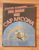 Tinta atacului: vasul Cap Arcona de Gunther Schwarberg