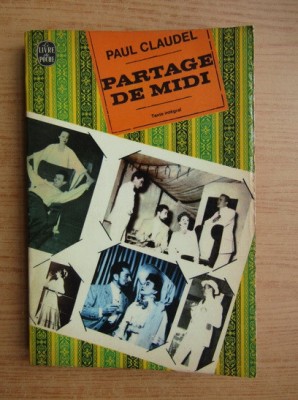 Paul Claudel - Partage de midi foto