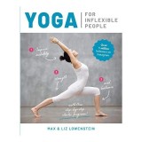 Yoga for Inflexible People