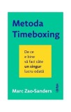 Metoda Timeboxing - Paperback brosat - Lifestyle