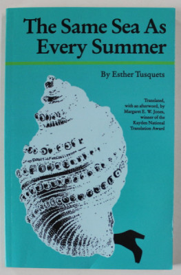 THE SAME SEA AS EVERY SUMMER by ESTHER TUSQUETS , 1990 foto