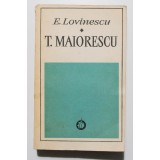 E. Lovinescu - T. Maiorescu