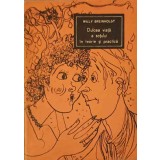 DULCEA VIATA A SOTULUI IN TEORIE SI PRACTICA-WILLY BREINHOLST-254076