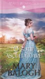 Mary Balogh - O sotie ascultatoare
