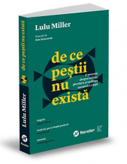 De ce pestii nu exista. O poveste despre iubire, pierdere si ordinea ascunsa a vietii - Lulu Miller foto