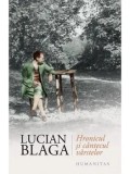 Cumpara ieftin Hronicul si cantecul varstelor/Lucian Blaga