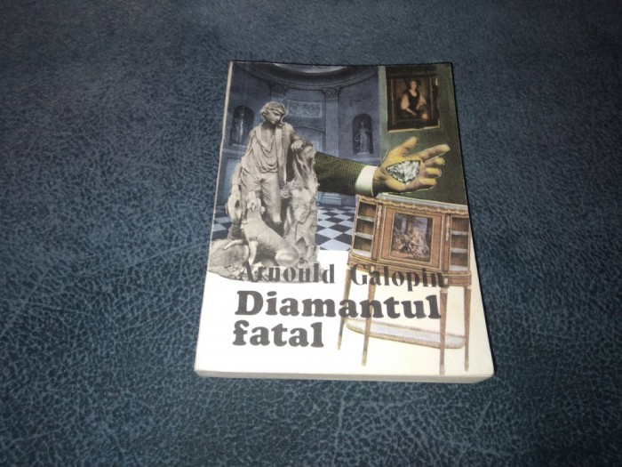 ARNOULD GALOPIN - DIAMANTUL FATAL