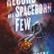 Record of a Spaceborn Few