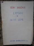 L&#039;affaire de la rue Lepic: Avec 29 bois originaux-Henry Bordeaux