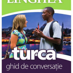 Turcă. Ghid de conversaţie EE (ed. 2020) - Paperback brosat - *** - Linghea