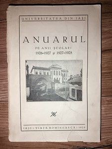 Universitatea din iasi Anuarul pe anii scolari 1926-1927 si 1927-1928 foto
