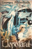 Clopotarul Georges Rodenbach editura Labirint roman clasic romana 1991 207 pagini carte beletristica