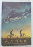 SUMMERLOST by ALLY CONDIE , 2016 * TEXT IN LIMBA ENGLEZA
