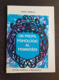 Un profil psihologic al feminității - Vasile Pavelcu