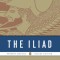 The Iliad: Penguin Classics Deluxe Edition