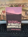 Sfidarea mondială, Jean-Jacques Servan-Schreiber, Sfidarea mondială, 1982, 100