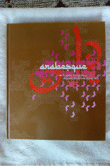 Arabesque: Graphic Design from the Arab World and Persia - 192 pagini + CD foto