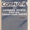EUGEN URICARIU - COMPLOTUL SAU LEONARD BALBAIE CONTRA BANDITULUI COCOS