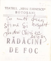 AMS# - PLIANT RADACINI DE FOC, TEATRUL M. EMINESCU BOTOSANI, AUTOGRAF G. VIERU