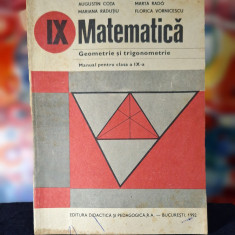 Carte - Matematica, geometrie si trigonometrie - Manual pentru clasa a IX-a,1992