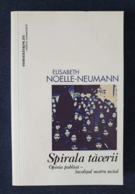 Spirala tacerii &amp;ndash; Elisabeth Noelle-Neumann foto