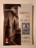Ioan Țepelea (dedicație/ autograf) - Spiritul lui Olahus. Carta A.S.L.A.