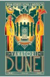 Vanatorii Dunei. Seria Dune. Vol.7 - Brian Herbert, Kevin J. Anderson