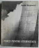 Porti pentru eternitate - Vasile Nicorovici - Roman