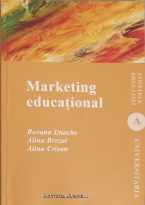 MARKETING EDUCATIONAL-ROXANA ENACHE, ALINA BREZOI, ALINA CRISAN-241285 foto