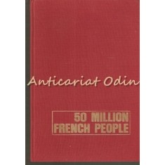 50 Million French People - J.-P. Taillandier