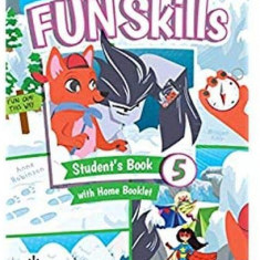 Fun Skills Level 5 Student's Book with Home Booklet | Bridget Kelly, Anne Robinson